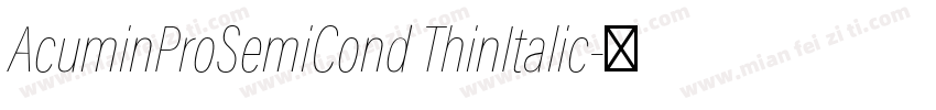AcuminProSemiCond ThinItalic字体转换